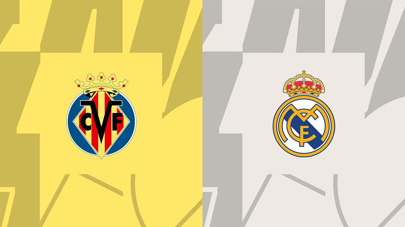 Trận đấu Villarreal vs Real Madrid, 00h00, ngày 20/5